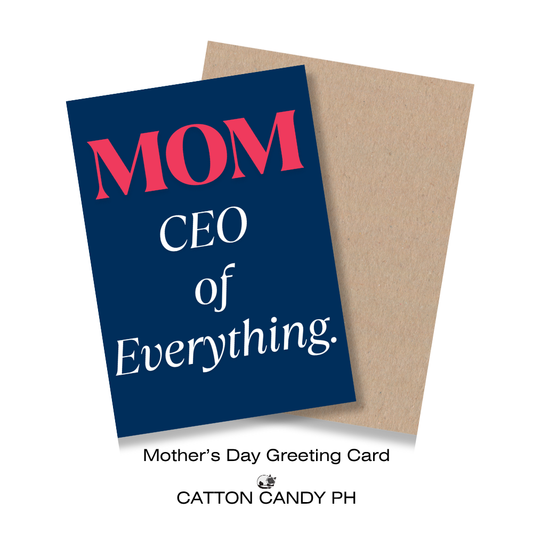 Happy Mother's Day Greeting Card (Mom CEO of Everything) with Envelope