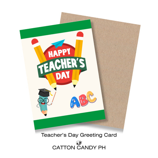 Happy Teacher's Day Greeting Card (ABC Pencils, Pencil wearing glasses and hat) with Envelope
