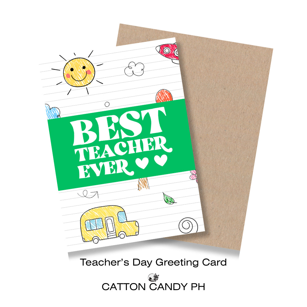 Happy Teacher's Day Greeting Card (Best Teacher Ever) with Envelope