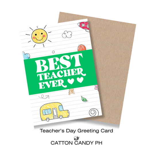 Happy Teacher's Day Greeting Card (Best Teacher Ever) with Envelope