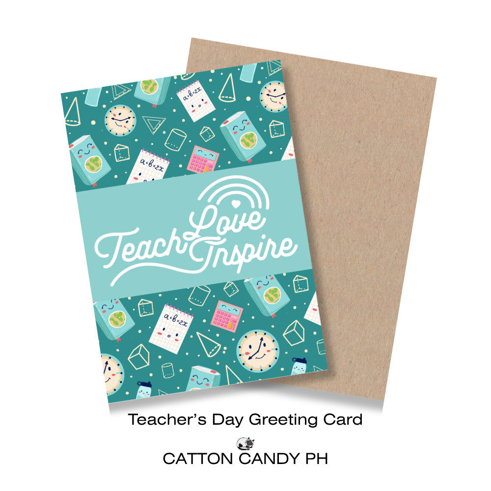 Happy Teacher's Day Greeting Card (Teach, Love, Inspire) with Envelope