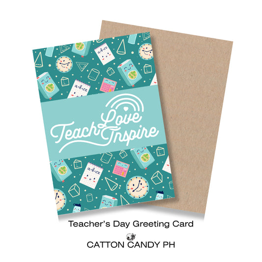 Happy Teacher's Day Greeting Card (Teach, Love, Inspire) with Envelope