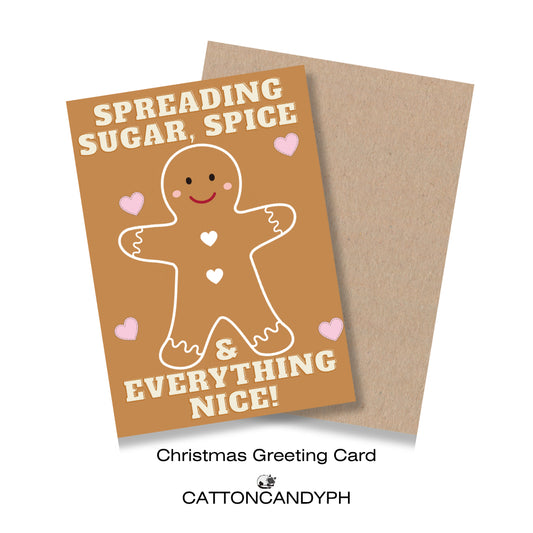 Christmas Greeting Card (Spreading Sugar, Spice, & Everything Nice) with Envelope