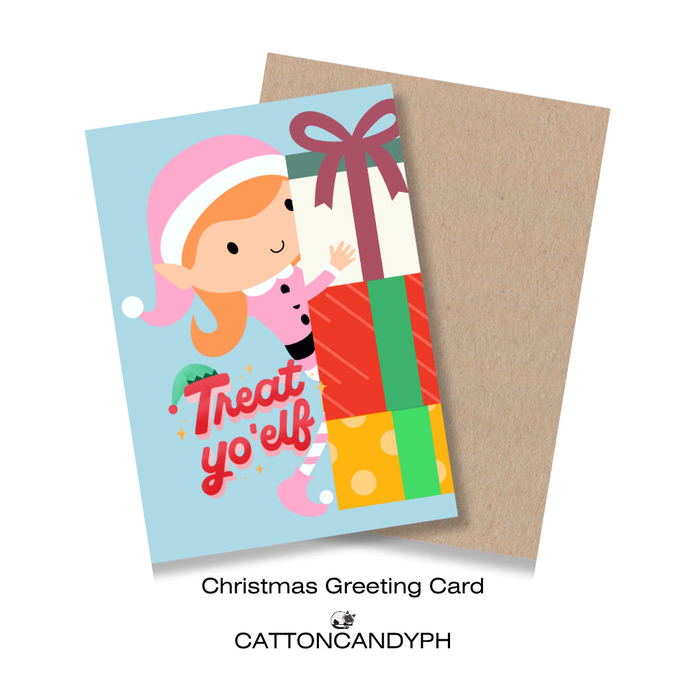 Christmas Greeting Card (Treat yo' Elf) with Envelope
