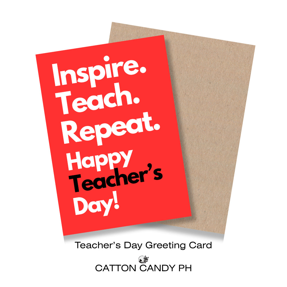 Happy Teacher's Day Greeting Card (Inspire. Teach. Repeat. Happy Teacher’s Day!) with Envelope