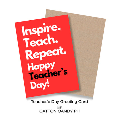Happy Teacher's Day Greeting Card (Inspire. Teach. Repeat. Happy Teacher’s Day!) with Envelope