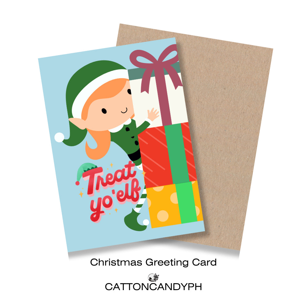 Christmas Greeting Card (Treat yo' Elf) with Envelope