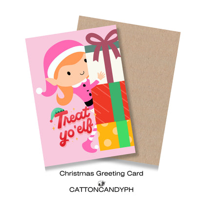 Christmas Greeting Card (Treat yo' Elf) with Envelope