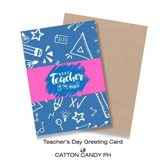 Happy Teacher's Day Greeting Card (Best Teacher in the World) with Envelope